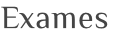 Exames